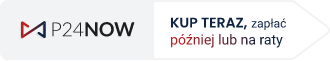 Płatność odroczona P24 NOW